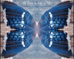 ALL THAT IS LEFT IS SKY- Azam Ali